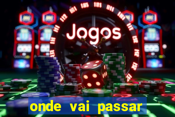 onde vai passar jogo do vasco